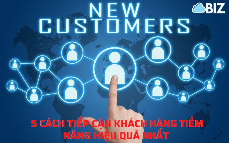tiếp cận khách hàng tiềm năng