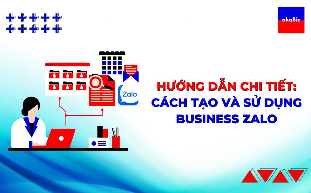 hướng dẫn tạo và sử dụng Business Zalo